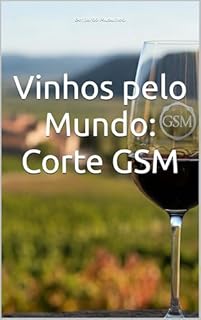 Livro Vinhos pelo Mundo: Corte GSM