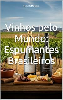 Livro Vinhos pelo Mundo: Espumantes Brasileiros