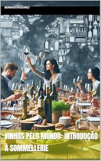 Livro Vinhos pelo Mundo: Introdução à Sommellerie