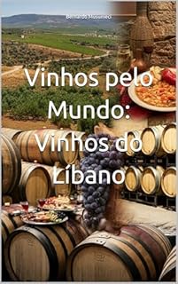 Livro Vinhos pelo Mundo: Líbano
