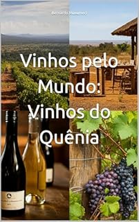 Livro Vinhos pelo Mundo: Quênia