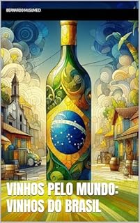 Livro Vinhos pelo Mundo: Vinhos do Brasil