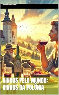 Livro Vinhos pelo Mundo: Vinhos da Polônia