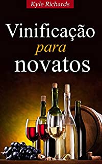Livro Vinificação para novatos