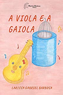 Livro A viola e a gaiola