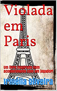Violada em Paris: Um livro inspirado num acontecimento com um jogador!