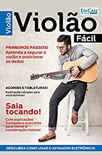 Violão Fácil Ed. 5 : Violão Fácil Ed. 5