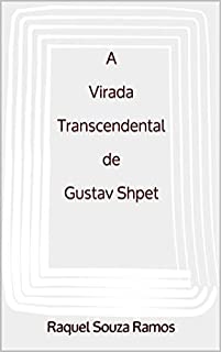 Livro A Virada Transcendental de Gustav Shpet