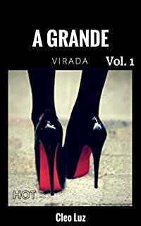 A Grande Virada - Vol.1