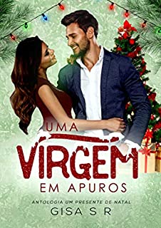 Uma Virgem em Apuros (Antologia Um Presente de Natal)