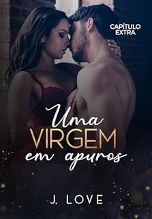 Livro Uma virgem em apuros: Capítulo extra