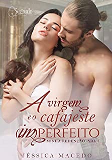 Livro A virgem e o cafajeste (im)perfeito (Minha redenção Livro 1)