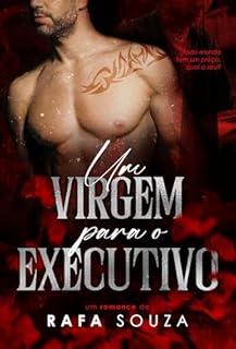 Livro UM VIRGEM PARA O EXECUTIVO: (LIVRO ÚNICO)