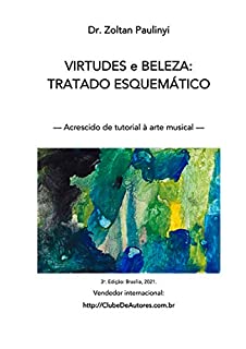 Livro Virtudes E Beleza: Tratado Esquemático
