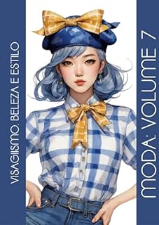 Livro VISAGISMO, BELEZA E ESTILO: MODA VOLUME 7
