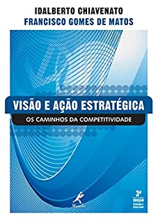 Livro Visão e Ação Estratégica: os Caminhos da Competitividade
