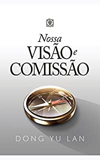 Nossa visão e comissão