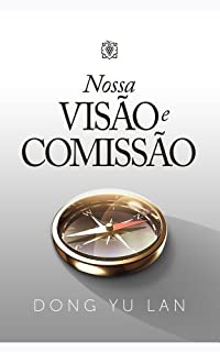 Livro Nossa Visão e Comissão