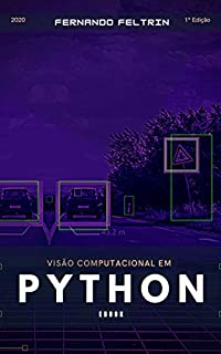 Livro Visão Computacional em Python - Fernando Feltrin