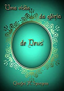 Livro Uma Visão Da Glória De Deus