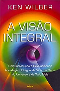 A Visão Integral