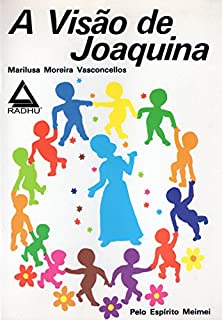 Livro A Visão de Joaquina (coleção Meimei)