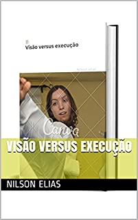 Livro Visão versus execução