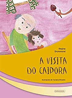 Livro A visita do Caipora (Seres fantásticos Livro 5)
