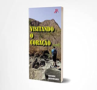 VISITANDO O CORAÇÃO