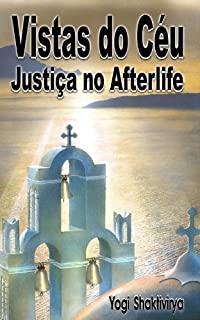 Livro Vistas do Céu  Justiça no Afterlife