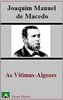Livro As Vítimas-Algozes (Ilustrado) (Literatura Língua Portuguesa)