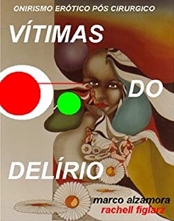 Livro VÍTIMAS DO DELÍRIO