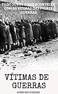Livro Vítimas das Guerras