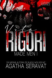 Livro Vito Rigori (Made Men Livro 1)