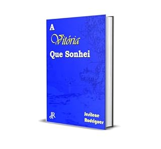 Livro A VITÓRIA QUE SONHEI