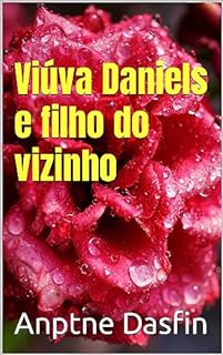 Viúva Daniels e filho do vizinho