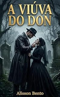 Livro A Viúva do Don: Um dark romance sobre amor e mentiras