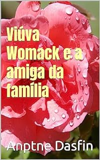 Livro Viúva Womack e a amiga da família