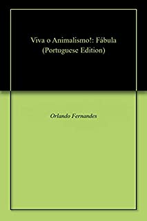 Livro Viva o Animalismo!: Fábula