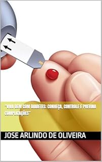 Livro “Viva Bem com Diabetes: Conheça, Controle e Previna Complicações”