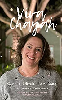 Livro Viva Chayah: Juntos Somos Mais Fortes - Terceira Edição
