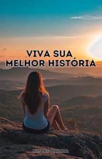 Livro Viva sua Melhor História