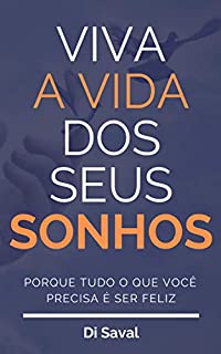 Viva a Vida dos seus Sonhos