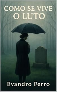 Livro Como Se Vive o Luto