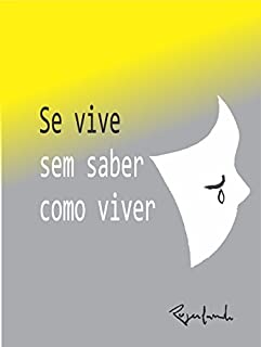 Livro Se vive sem saber como viver