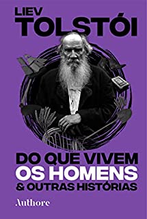 Livro Do que vivem os homens e outras histórias