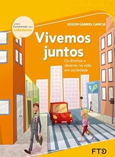 Livro Vivemos juntos: os direitos e deveres na vida em sociedade