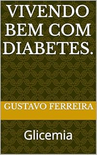 Livro Vivendo Bem com Diabetes.: Glicemia
