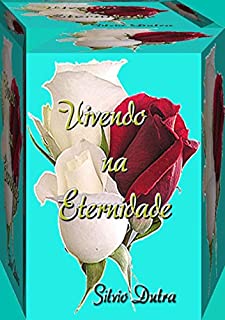 Livro Vivendo Na Eternidade