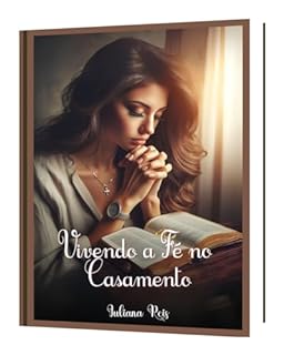 Livro Vivendo a fé no casamento